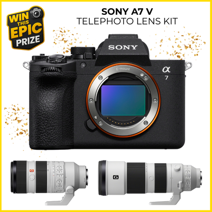 Win a Sony A7 V Telephoto Lens Kit